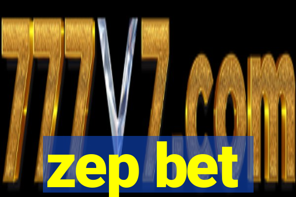 zep bet